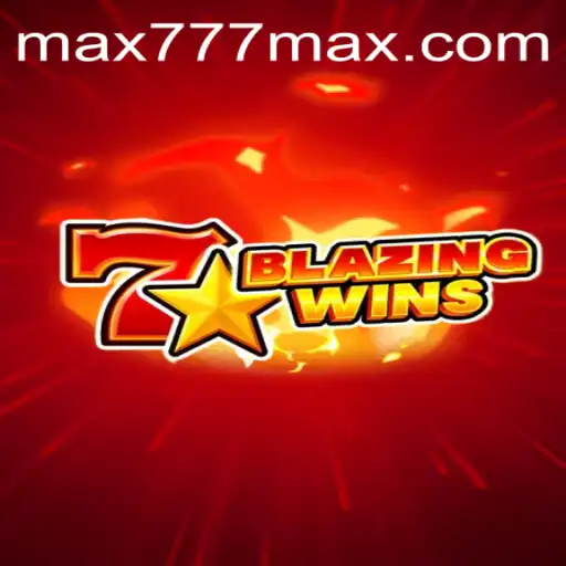 Descubra a Emoção do Jogo BlazingWins no 777MAX.com
