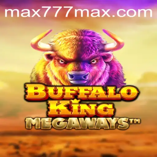 Explore o Mundo Selvagem de BuffaloKing em 777MAX.com