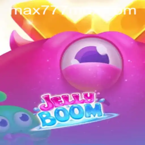 Descubra o Mundo de Diversão do JellyBoom no 777MAX.com